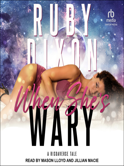 Title details for When She's Wary by Ruby Dixon - Available